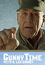 GunnyTime with R. Lee Ermey