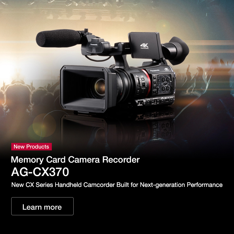 New Products Memory Card Camera Recorder AG-CX370 New CX Series Handheld Camcorder Built for Next-generation Performance