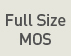 Full Size MOS